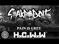 SAKRABOLT - PAIN IS GREY - HARDCORE WORLDWIDE (OFFICIAL 4K VERSION HCWW)