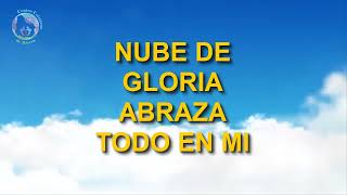 NUBE DE GLORIA - RAQUEL ACUÑA - LETRA