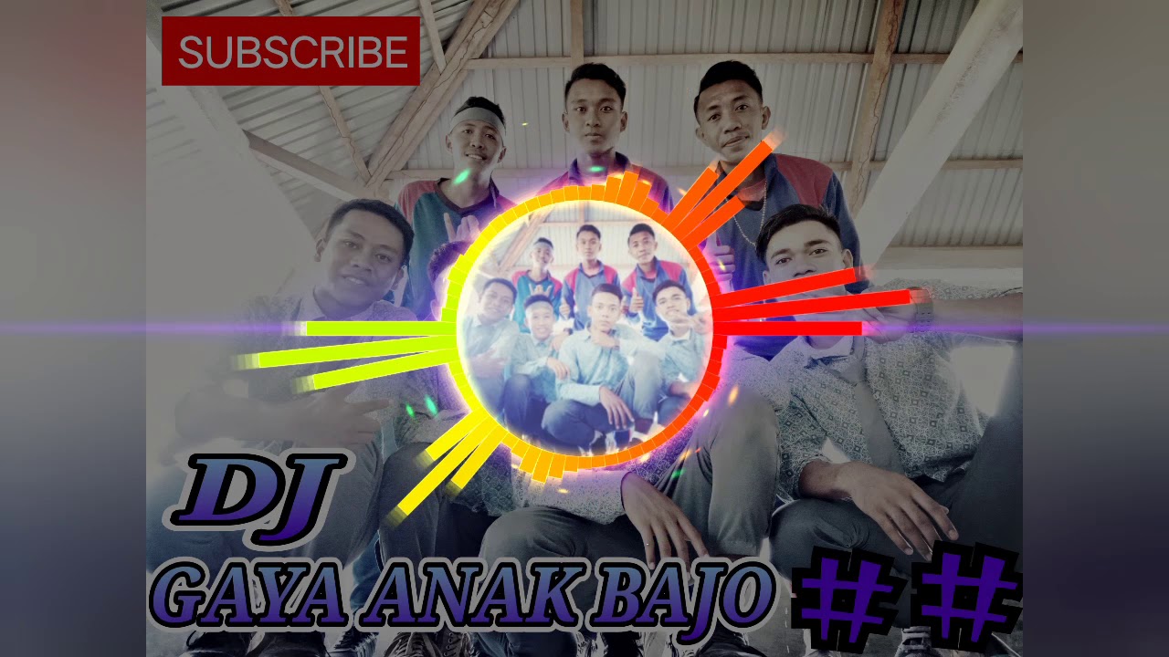 Dj gaya  anak  bajo YouTube