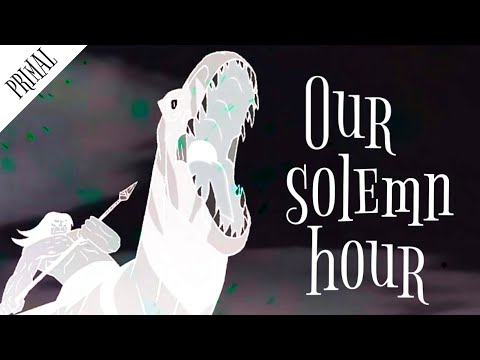 〖 Primal - Our Solemn Hour 〗