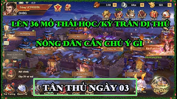 Alo Chủ Tướng - Gamota NGÀY 3 LÊN 36 MỞ THÁI HỌC/KỲ TRÂN DỊ THÚ - NÔNG DÂN CẦN CHÚ Ý GÌ HÔM NAY