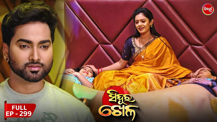 Sinduur Khella | ସିନ୍ଦୁର ଖେଳ - Full Episode 299 | Odia Mega Serial on Sidharth TV @7.30PM