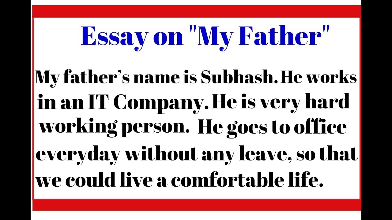 English Essay On My Father For Kids Few LInes On My Father Simple