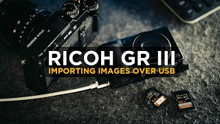 RICOH GR III Importing images with USB on Macbook