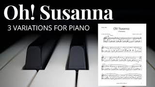Oh Susanna for Piano | Sheet music & Tutorial | 3 Variations