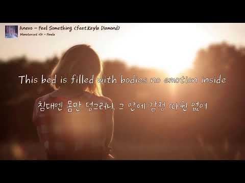 [한글 가사] Anevo - Feel Something (feat.Kayla Diamond)