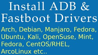 Install ADB & Fastboot drivers in Linux | Install Android Platform Tools in Ubuntu, Kali, Arch Linux