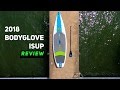 2018 BodyGlove Performer 11 Inflatable Paddleboard Review! | MicBergsma