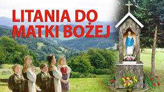 LITANIA DO MATKI BOŻEJ  -  LORETAŃSKA. Wykonanie: Zespół Wiarusy