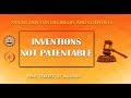 Inventions not Patentable