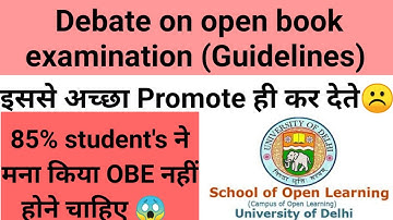 SOL-DU debate(OBE) इससे अच्छा पास ही कर देते ☹️ | open book exam guidelines पर चर्चा