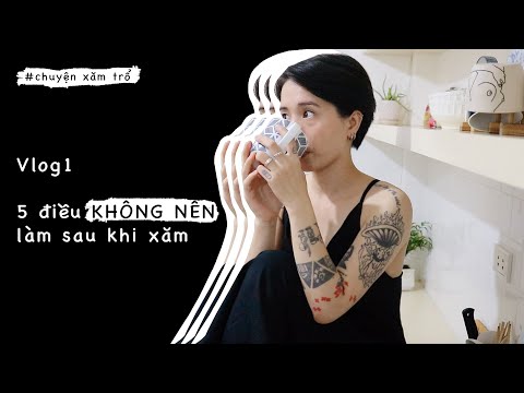 MAILÊ - XĂM XONG THÌ KIÊNG CÁI GÌ? (chuyện xăm trổ)