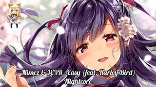 Nimez & LEVR - Easy (feat. Harley Bird) - Nightcore