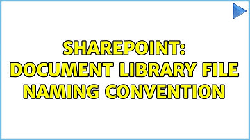 Sharepoint: Document library file naming convention