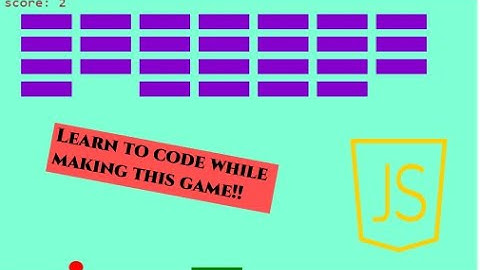How to create a 2D brick breaker game with JavaScript[TUTO] Coding Tips#4