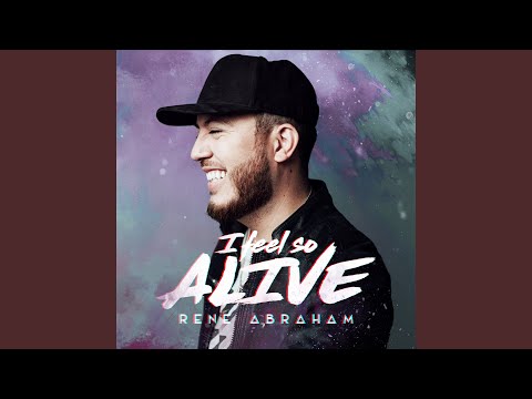 I Feel So Alive Lyrics I Feel So Alive Lyrics