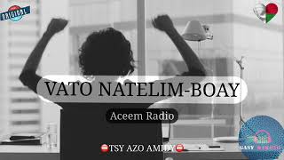 VATO  NATELIM-BOAY : Tantara gasy vaovao (ACEEM Radio) #gasyrakoto