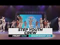 Step youth crew  frontrow  team division  world of dance championship 2019  wodchamps