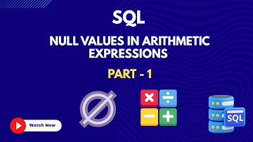 51. Null Values in Arithmetic Expressions