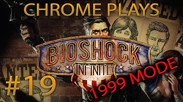 BioShock Infinite - Chapter 19 & 20 - 1999 Mode