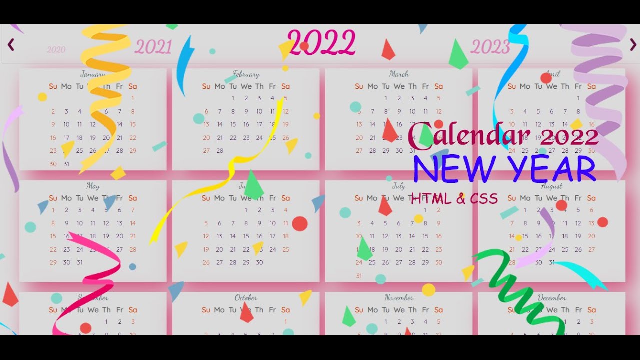 Css Calendar 2022 Full Calendar 2022 By Html & Css | Wishing Everyone A Very Happy And Awesome New Year :D - Youtube