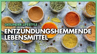 Entzündungshemmende Lebensmittel, diese Ernährung heilt deinen Körper!