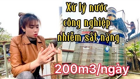 Hệ thống xử lý nước nhiễm  sắt , phèn/ lọc nước thiên hà #cáchlọcnước #lọcnướcgiếngkhoan #hệthốnglọc