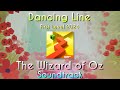 Dancing Line - The Wizard of Oz [Official Soundtrack] First Level 2024 (Coming Soon)