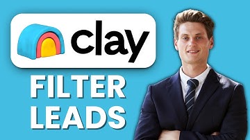 NEW! How to Filter Leads in Clay (2025) 🔎 | Segment and Organize Your Prospect Lists