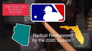 Radical Realignment for the 2020 Season?
