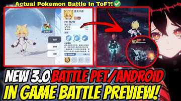 New Battle Pet/Smart Servant In Game Preview!! Tower of Fantasy 3.0