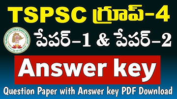TSPSC Group-4 Answer key 2023 (Paper-1 & Paper-2) | Group-4 Question Paper with Answer key