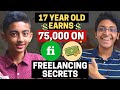 This 17 Year Old Made $1000 Freelancing on Fiverr🔥 | Freelancing Tips for Beginners