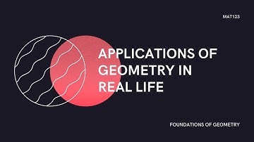 Applications of Geometry in Real Life