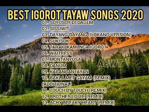 BEST IGOROT TAYAW SONGS 2020