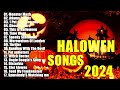 Halloween 2024🎃 Halloween Music Playlist 2024 👻 Best Halloween Songs Playlist 💀 Halloween 2024...