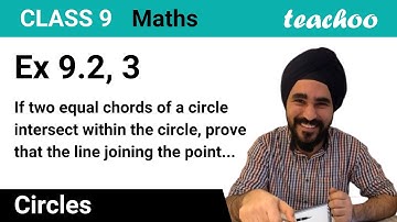 Ex 9.2, 3 - If two equal chords of a circle intersect - Circles Class 9 - Teachoo