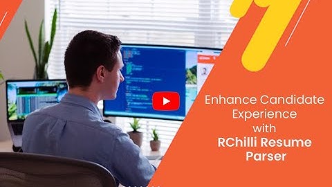 Enhance Candidate Experience with RChilli Resume Parser