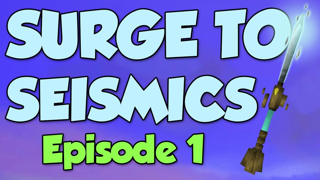 Surge To Seismics - Episode 1