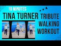 10 min TINA TURNER Tribute Walking Workout | The best songs of Tina Turner