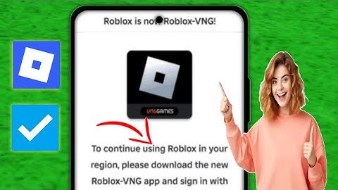 How To Fix Roblox VNG Update Error | How To Fix Roblox Region Problem | Roblox is now Roblox -VNG
