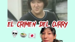 El crimen del Curry: Masumi Hayashi / Crimen de Japón @.karinafully ???