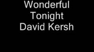 David Kersh Wonderful Tonight