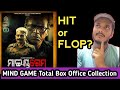 Mind game   box office collection  manojmishra  filmy raj 