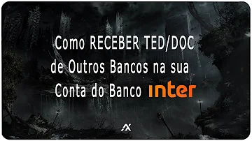 Como fazer um TED para Banco Inter?