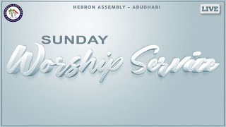 🔴🅻🅸🆅🅴 WORSHIP SERVICE (19-MAY-2024) || HEBRON ASSEMBLY- ABU DHABI || UAE