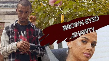 Brown-Eyed - Shawty (Official Video)