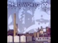 Dead World - The Machine (Full Version)