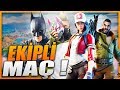 EFSANE EKİPLİ MAÇ ! FORTNITE BATTLE ROYALE