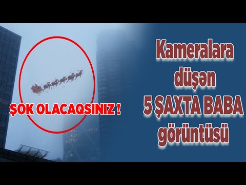 Kameralara düşən 5 ŞAXTA BABA görüntüsü - ŞOK OLACAQSINIZ